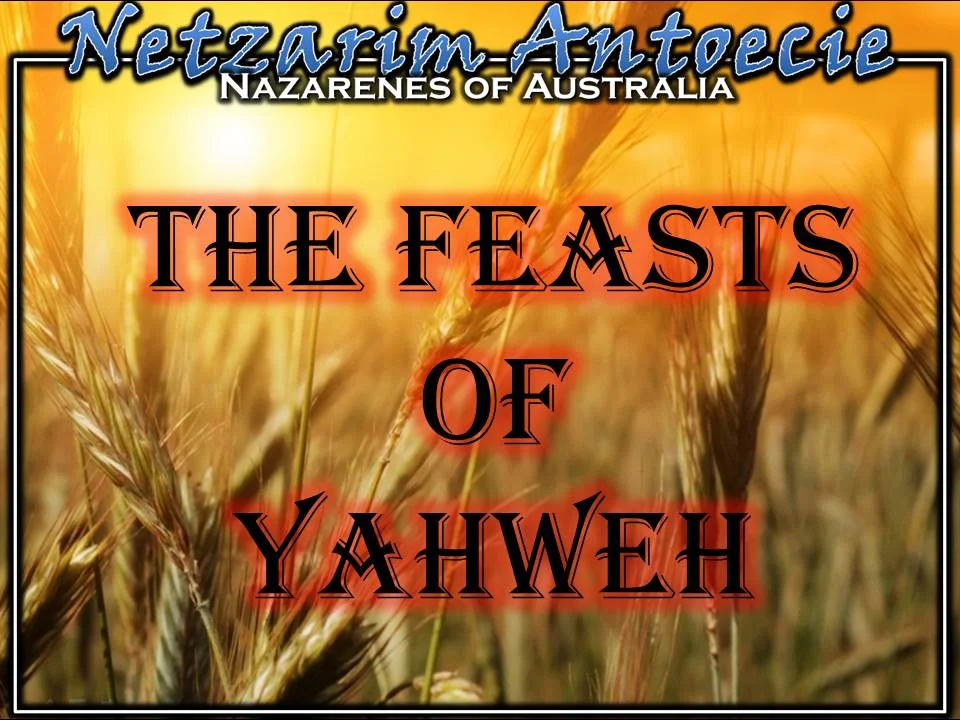 The Feasts of Yahweh