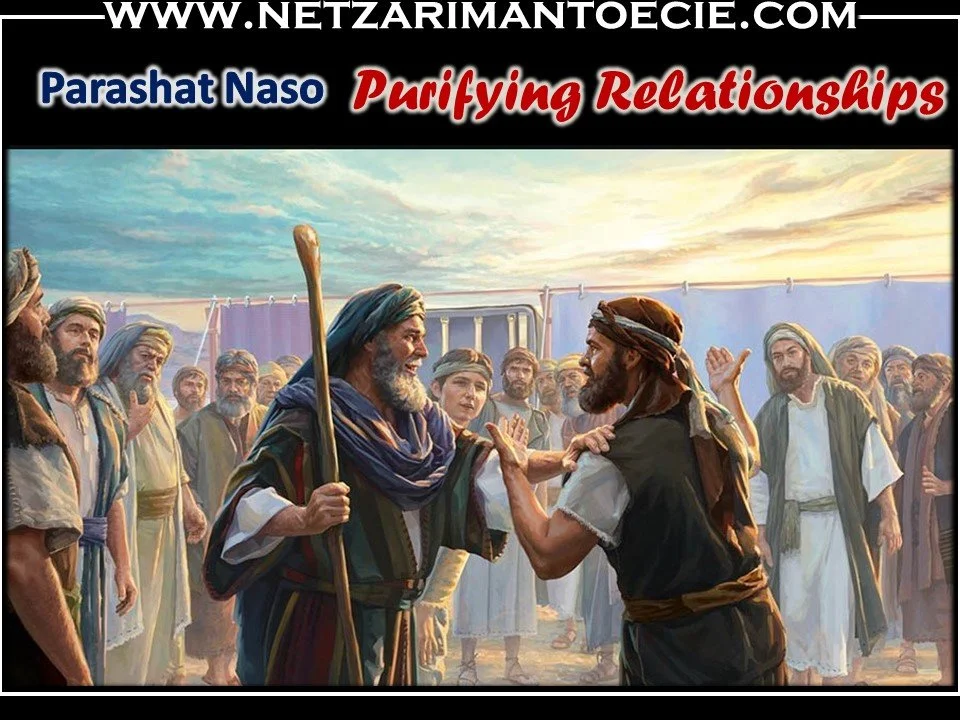 Naso- Purifying Relationships