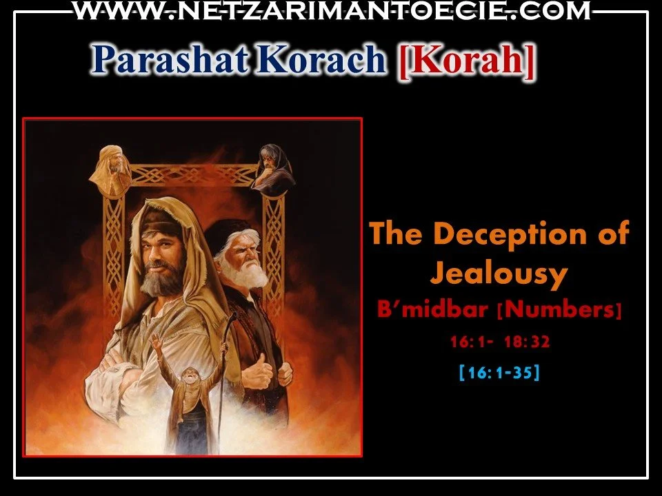 Korach- The Deception of Jealousy