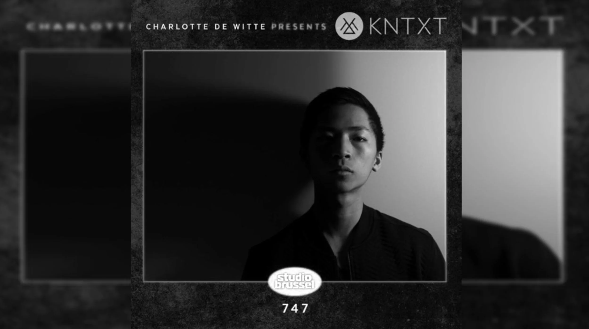 747 records guest mix for KNTXT in Brussels