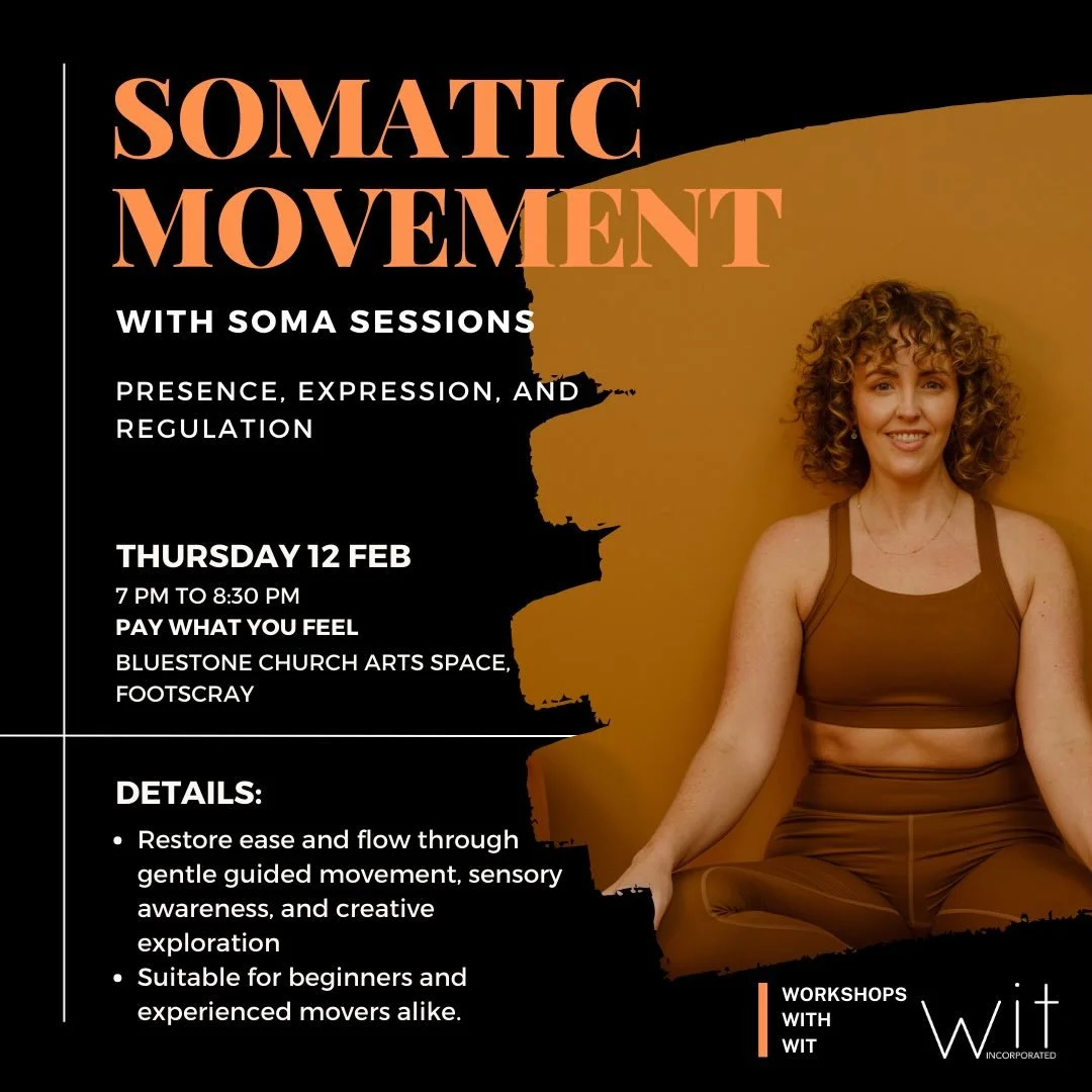 &lsquo;Sundays with Wit&rsquo; is back with a fancy new name! Introducing: &rsquo;Workshops with Wit&rsquo;. Kicking things off this year we have:

Somatic Movement for Presence, Expression, and Regulation with @soma_sessions

The workshop will cover