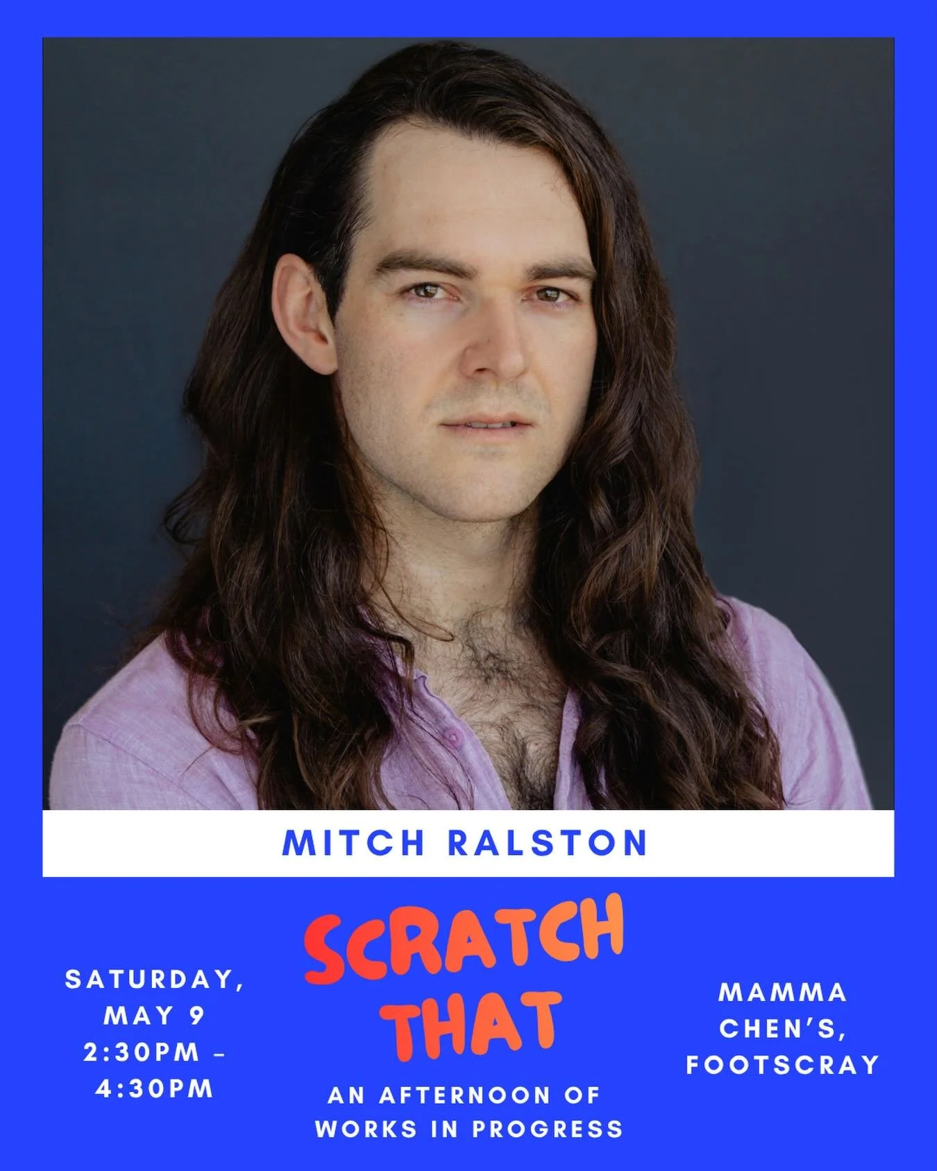 We are so excited to announce the incredible artists that will be presenting work at &lsquo;Scratch That&rsquo;!

Next up is Mitch Ralston, who will be presenting part of a new musical:

&ldquo;A musical about the parts of ourselves we lock away to a