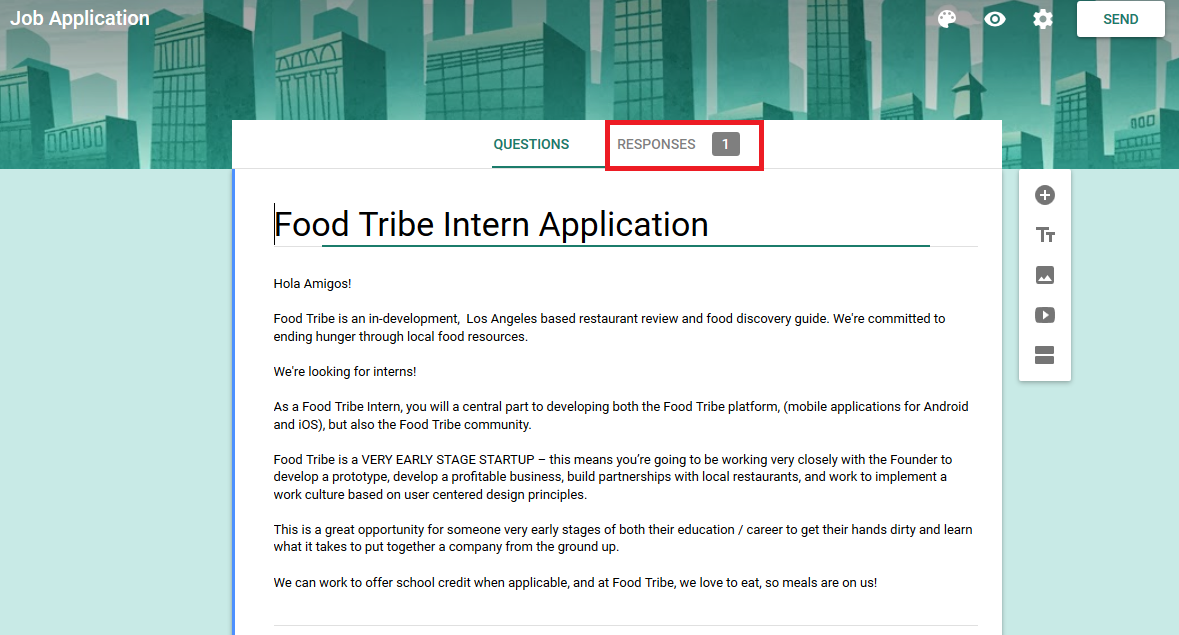 Food Tribe's original internship application made via Google Forms. Note that Hailey's response was the only application 😂