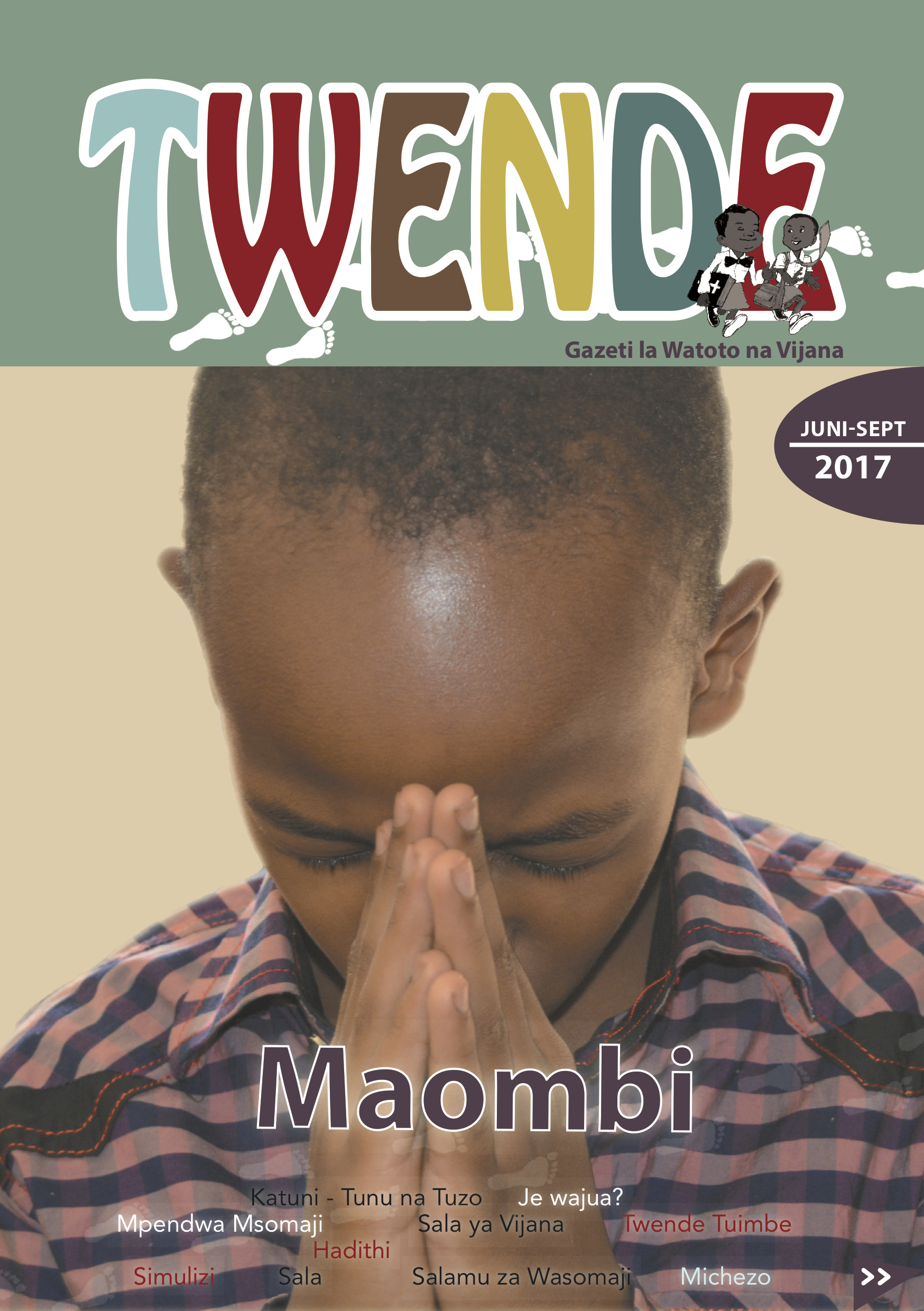 The latest issue of TWENDE is now available at only 500 tsh each. 