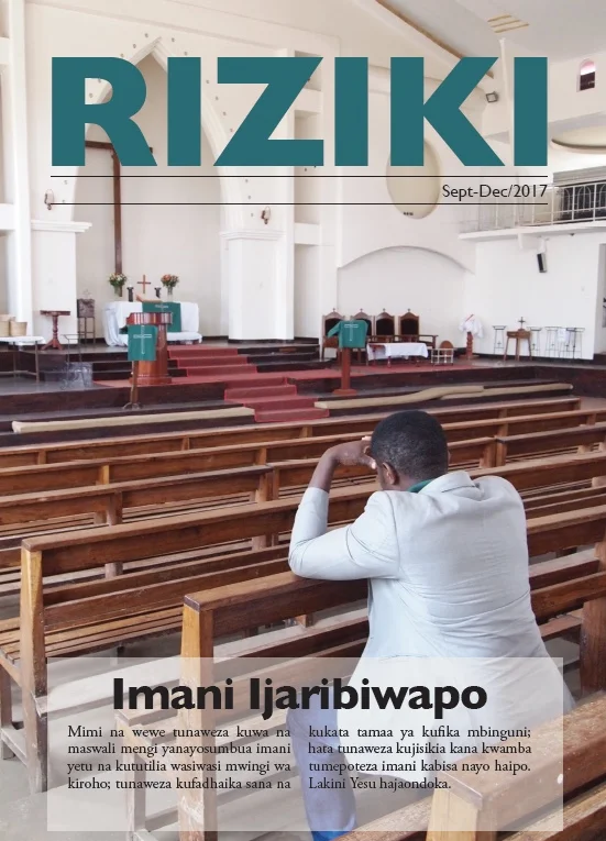 "Imani ijaribiwapo" - RIZIKI toleo #3, 2017