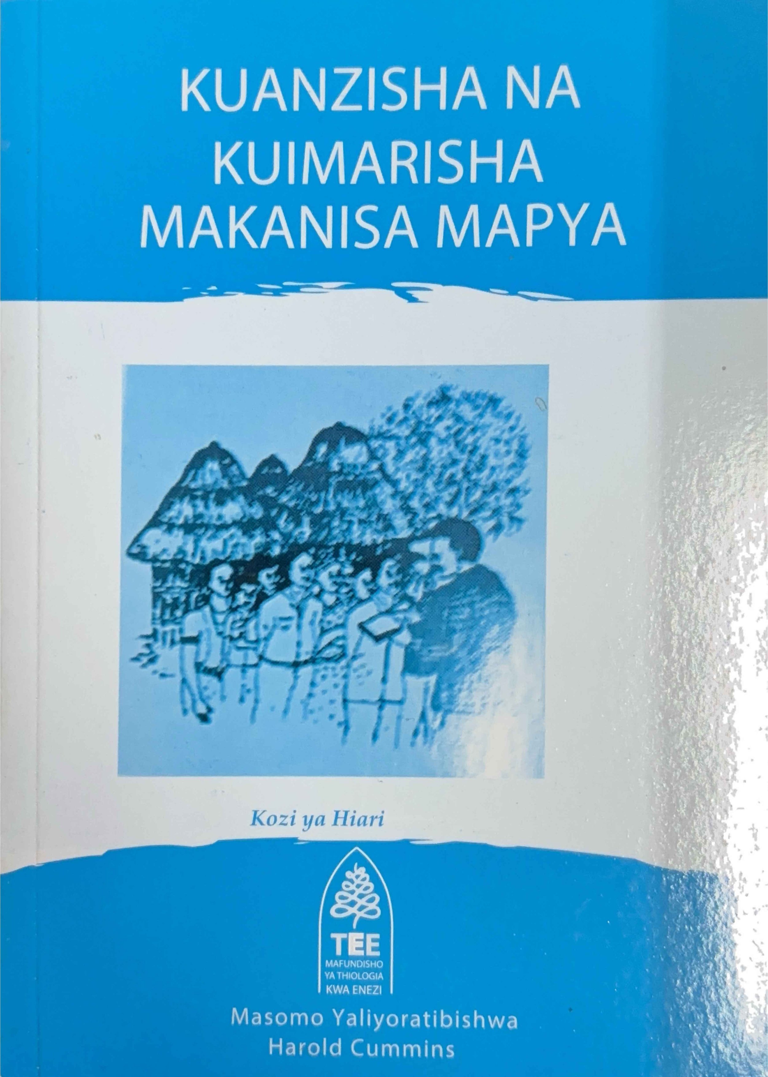 21607 TEE Kuanzisha na kuimarisha makanisa.jpg