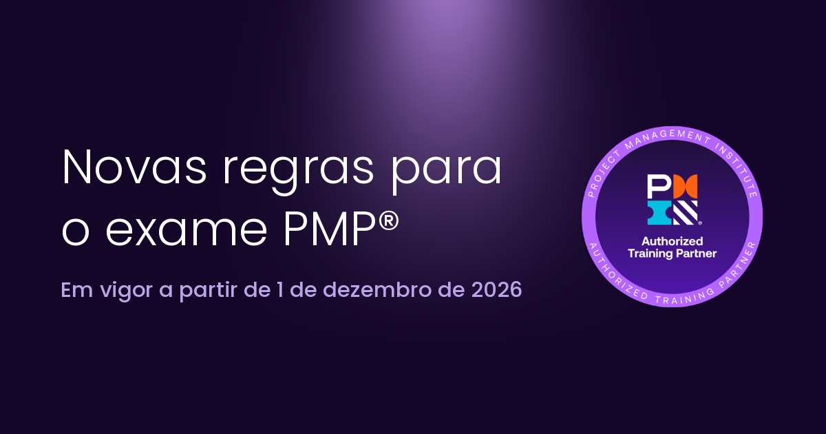 Novas regras de elegibilidade para o exame PMP® em vigor a partir de 01 de dezembro
