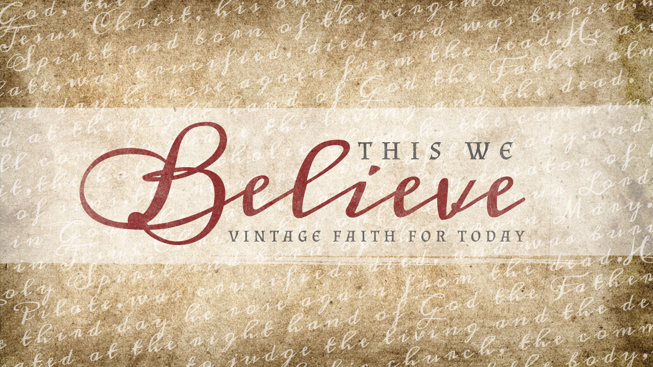 THIS-WE-BELIEVE-SERMON-SLIDE-NO-TAG.png