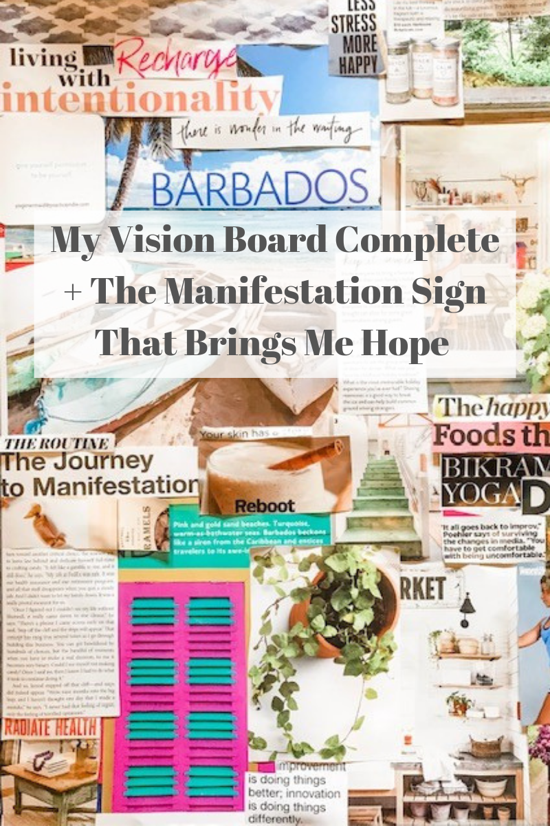 My Vision Board Complete + My Manifestation Sign.png