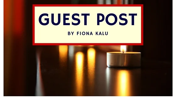 Keep Your Light Burning (Guest Post by Fiona Kalu)