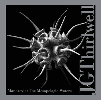 Manorexia: The Mesopelagic Waters (2010)
