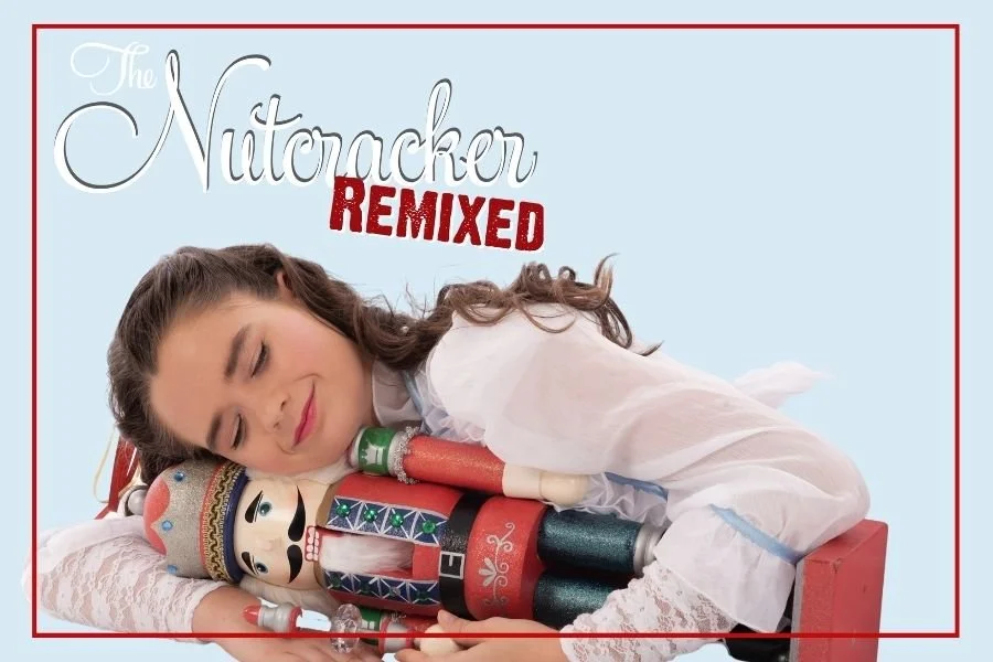 A Nutcracker Remixed  