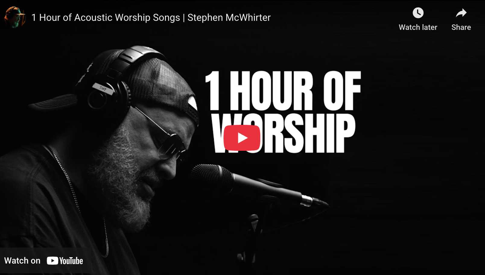 One Hour of Acoustic Worship Songs with Stephen McWhirter