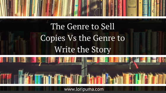 The Genre You Need to Sell Copies Vs. the One You Need to Write the Book
