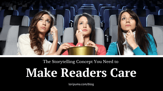 The Storytelling Concept Novelists Need to Make Readers Care