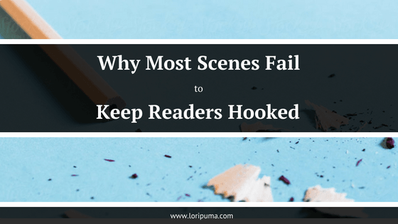Why Most Scenes Fail to Keep Readers Hooked