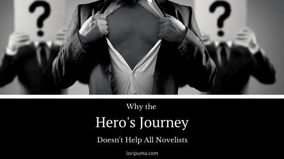 Why the Hero's Journey Doesn't Help All Novelists
