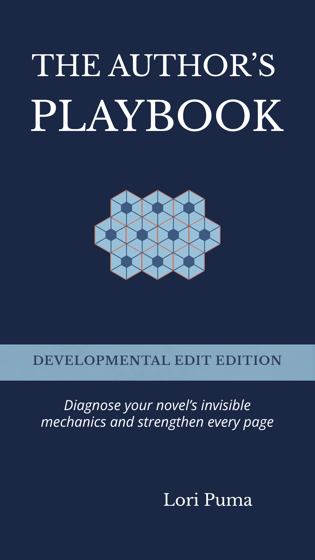 Book cover with dark blue background featuring white title "The Author's Playbook" at top, geometric hexagonal pattern in light blue and muted orange in center, light blue band with "Developmental Edit Edition" text, and white subtitle below.