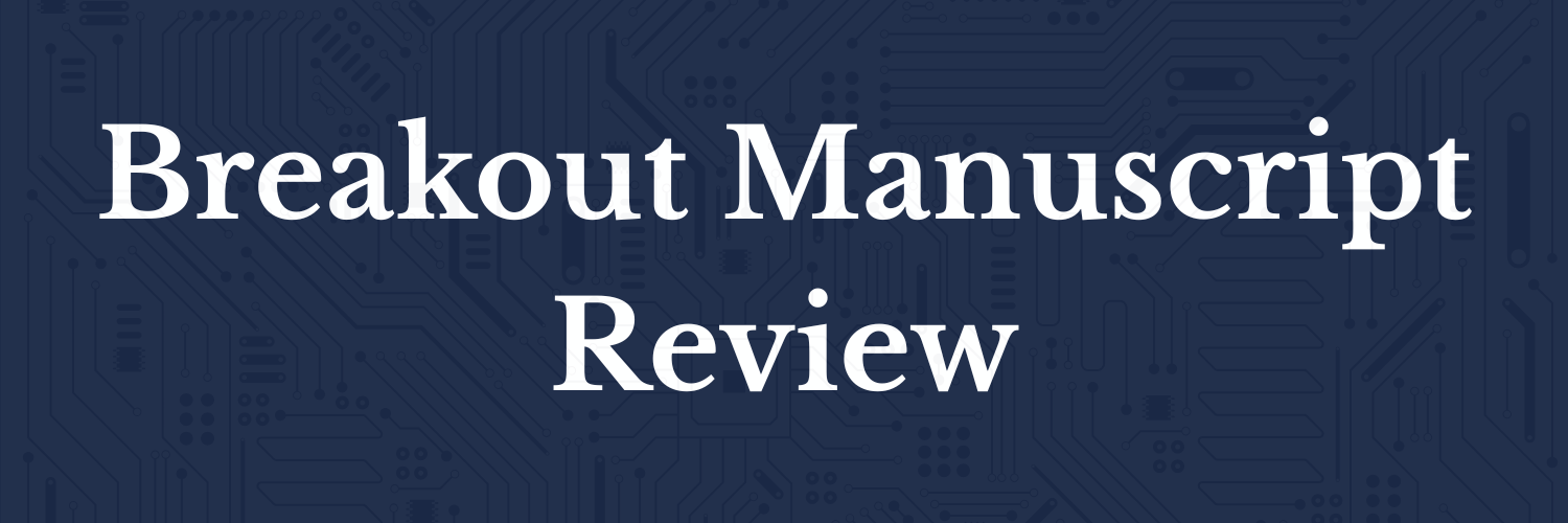 Banner with a dark blue circuit-pattern background and large white text reading “Breakout Manuscript Review"