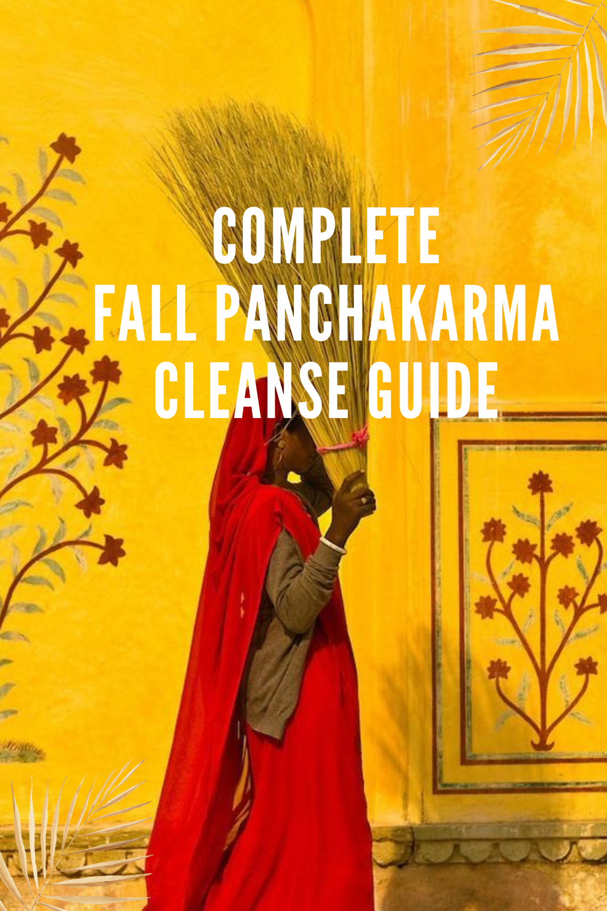 Ayurveda Fall Panchakarma Cleanse Guide