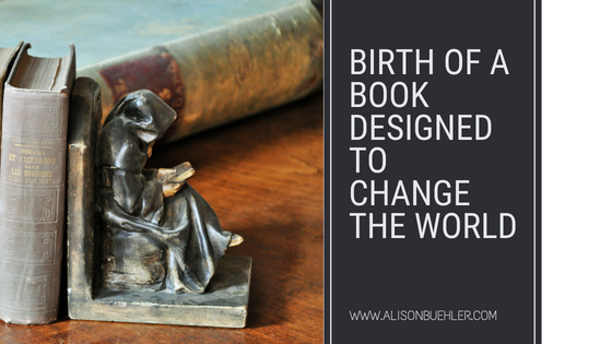 Birth of a Book Designed to Change the world.png
