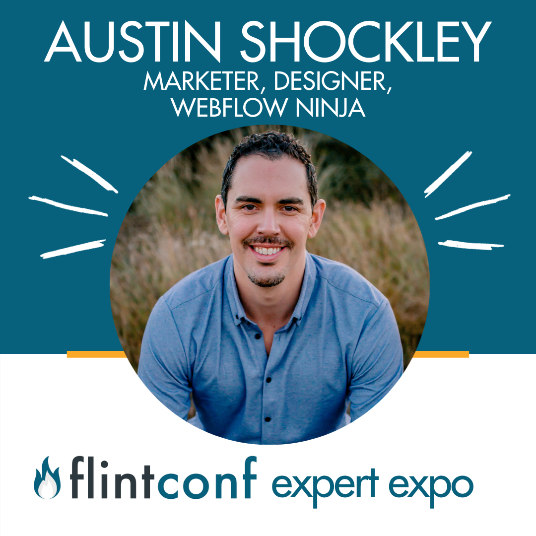 FlintConf 2021_Expert Expo_Austin Shockley.png