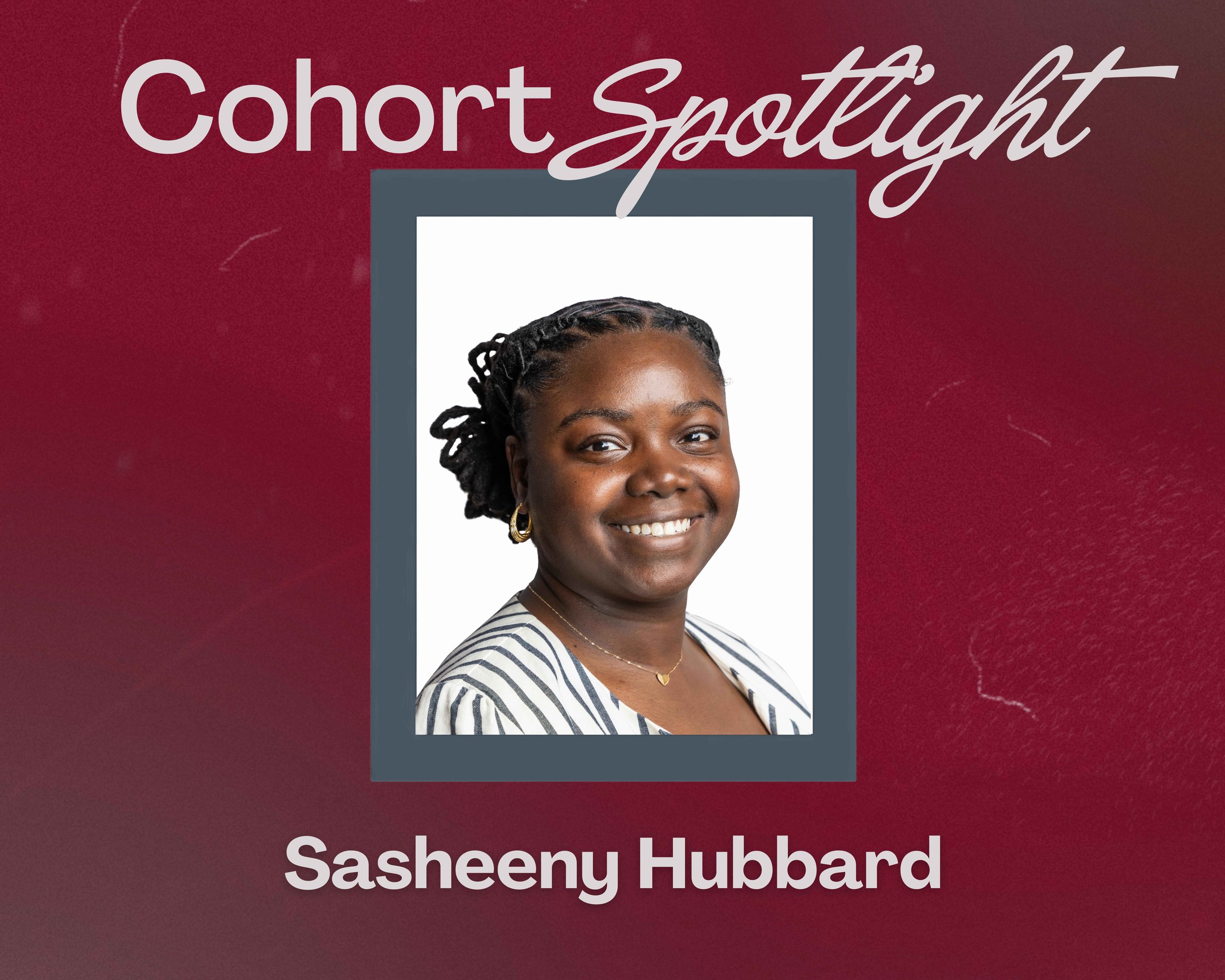 Accelerator Cohort Spotlight: Sasheeny Hubbard