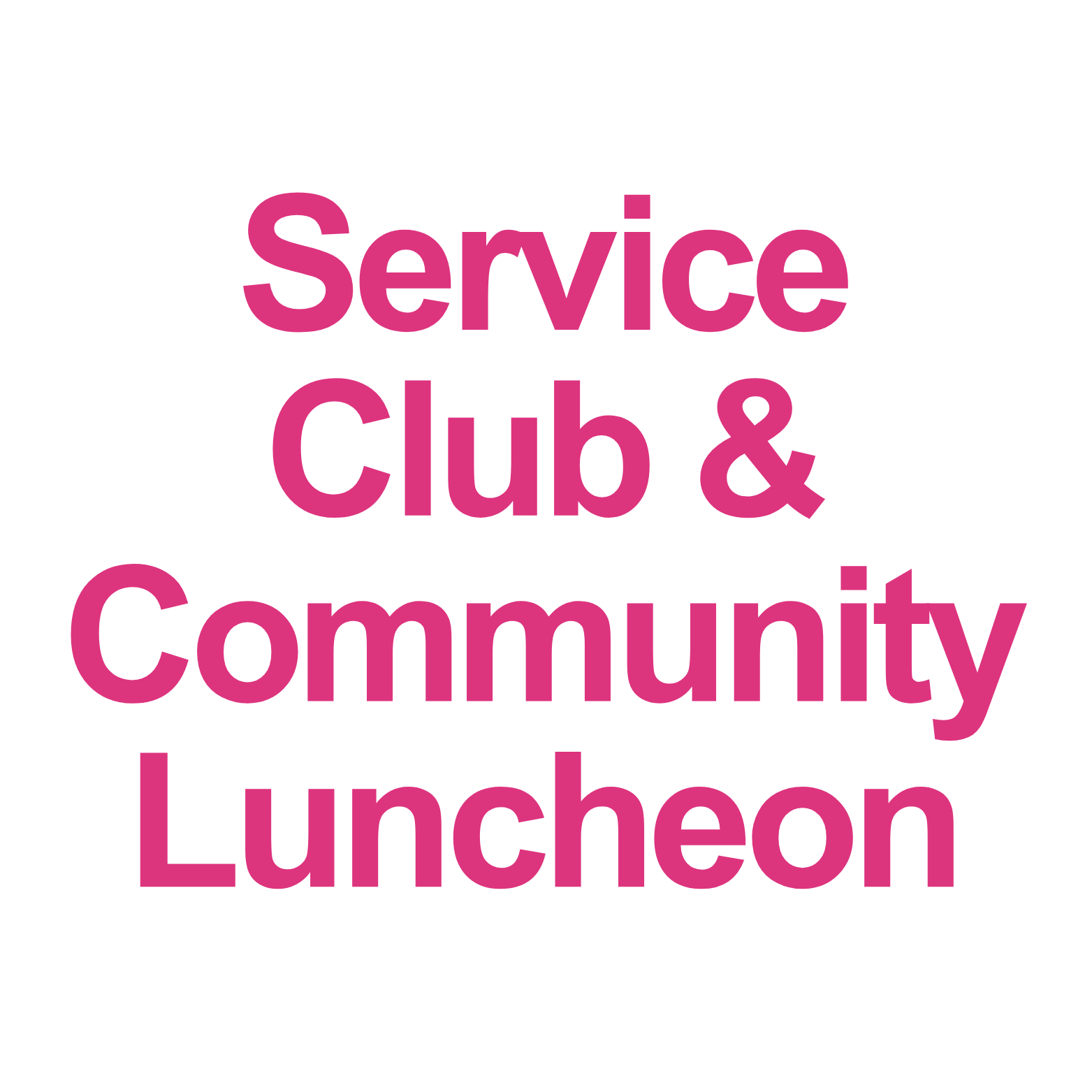 All Service Club and Community Luncheon