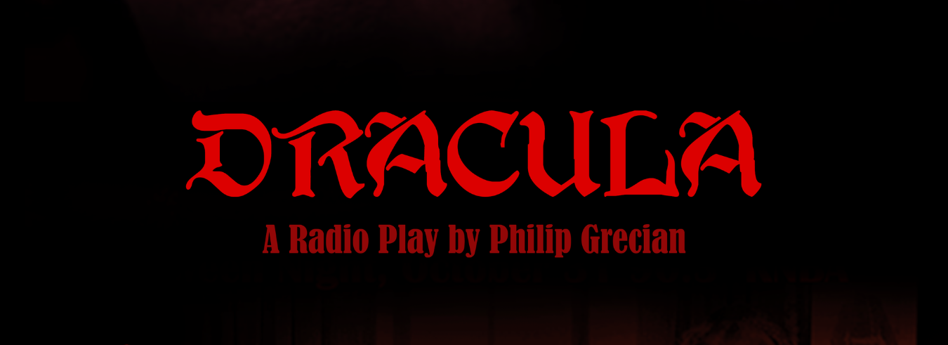 Dracula! The Radio Play (1350 × 491 px).png