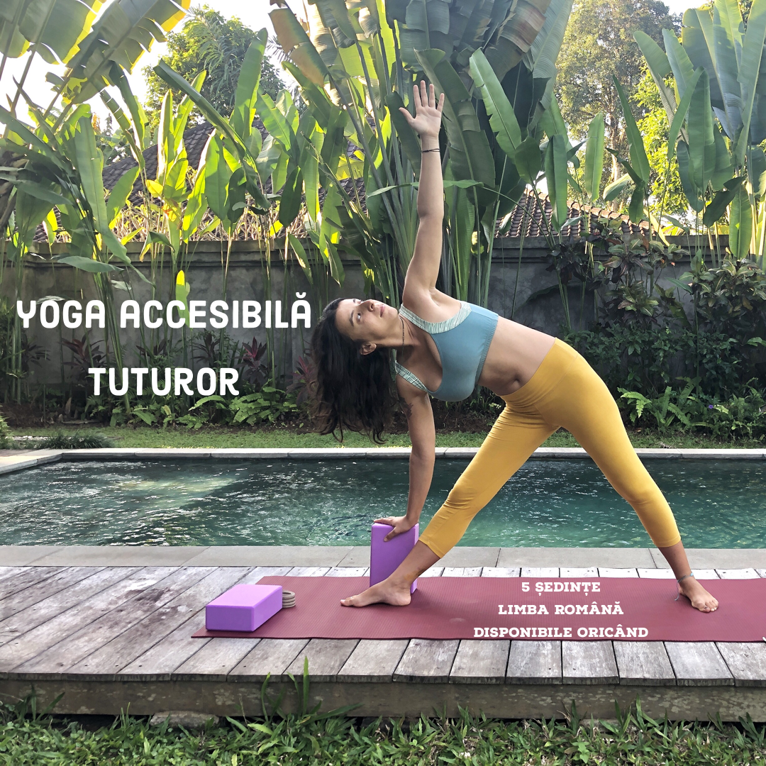 Curs de Yoga Accesibilă Tuturor (curs preînregistrat)
