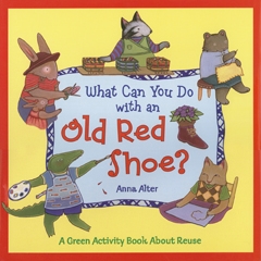 What Can You Do with an Old Red Shoe?