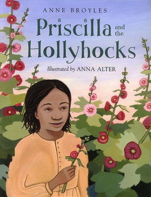 Priscilla and the Hollyhocks