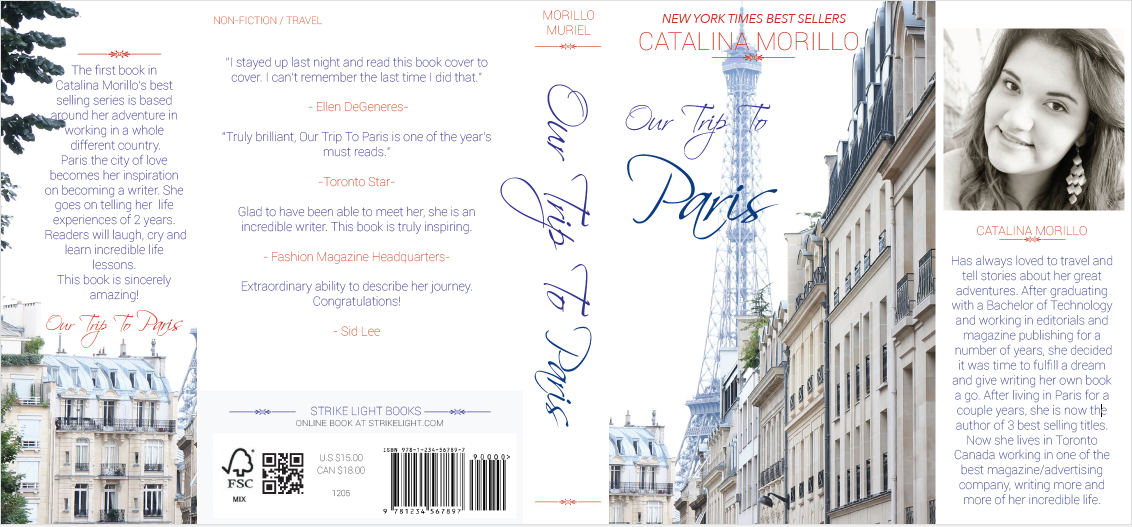 Student Design Project: Creation of the whole dust jacket layout, design and the text styles. P hotographs by: Catalina Morillo Use of Photoshop, InDesign