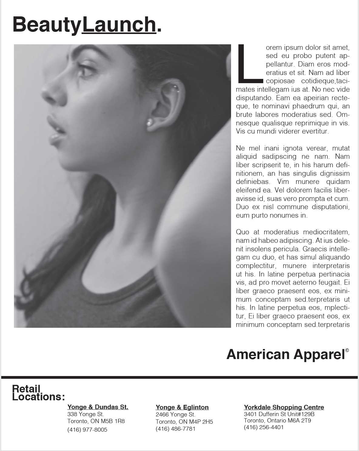 American Apparel Concept Advertisement: Inspired by American Apparel advertisements. Creation of the layout and design of the ad. Use of Indesign. Photograph by: Catalina Morillo