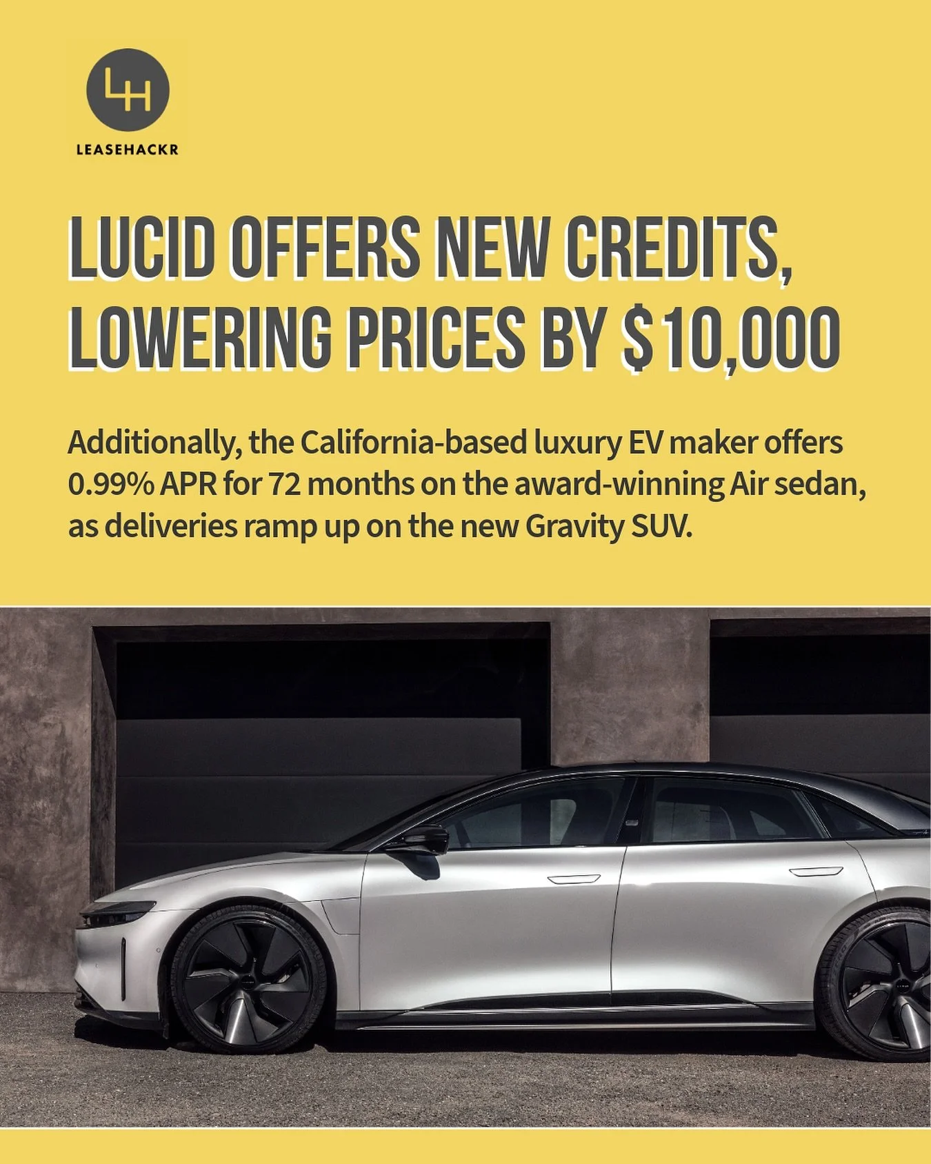 Lucid is turning up the heat with new purchase and financing offers on the Lucid Air luxury EV sports sedan. 

By stacking the Air Credit, Conquest or Loyalty Offer, and Referral Bonus, buyers save $10,000 off &mdash; bringing serious value to the mo