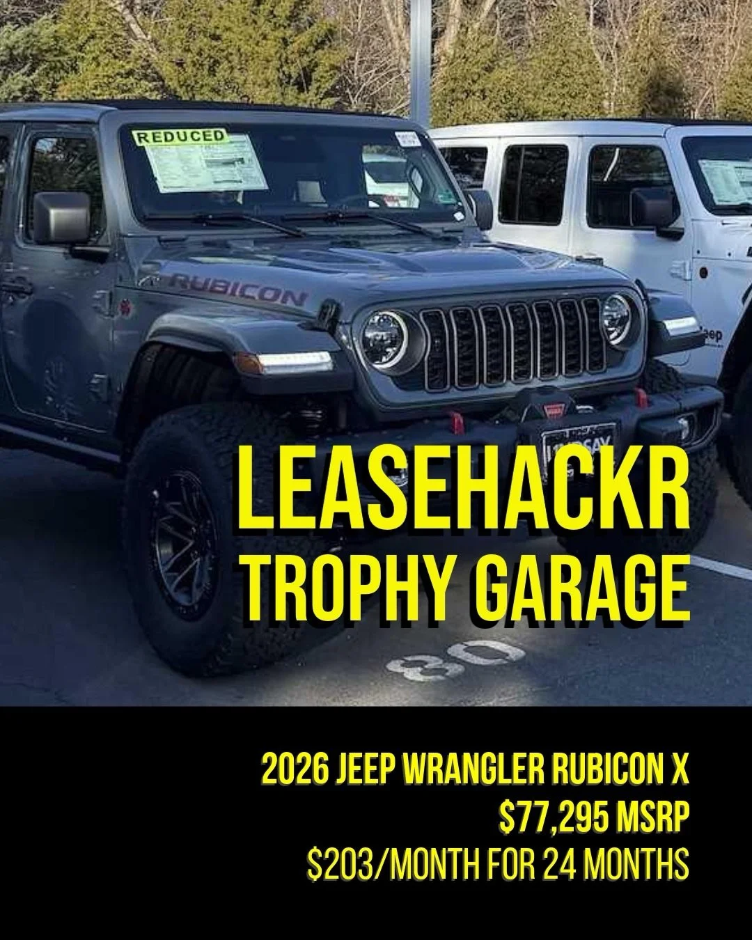 🏆 Congrats to Leasehackr member djrabbi for winning this month&rsquo;s Trophy Garage.

He secured perhaps the strongest Wrangler lease our community has seen:

$203/month with $203 due at signing on a $77K MSRP 2026 Wrangler Rubicon X.

Here&rsquo;s