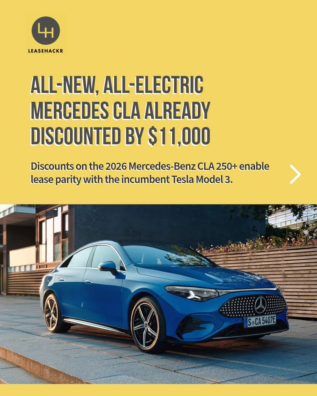 The all-new 2026 Mercedes CLA with EQ Technology just arrived at dealers, and we&rsquo;re seeing $11,000 discounts already.

The CLA rides on a new 800V architecture and offers more range (374 miles EPA) and faster charging (320 kW peak) than its chi