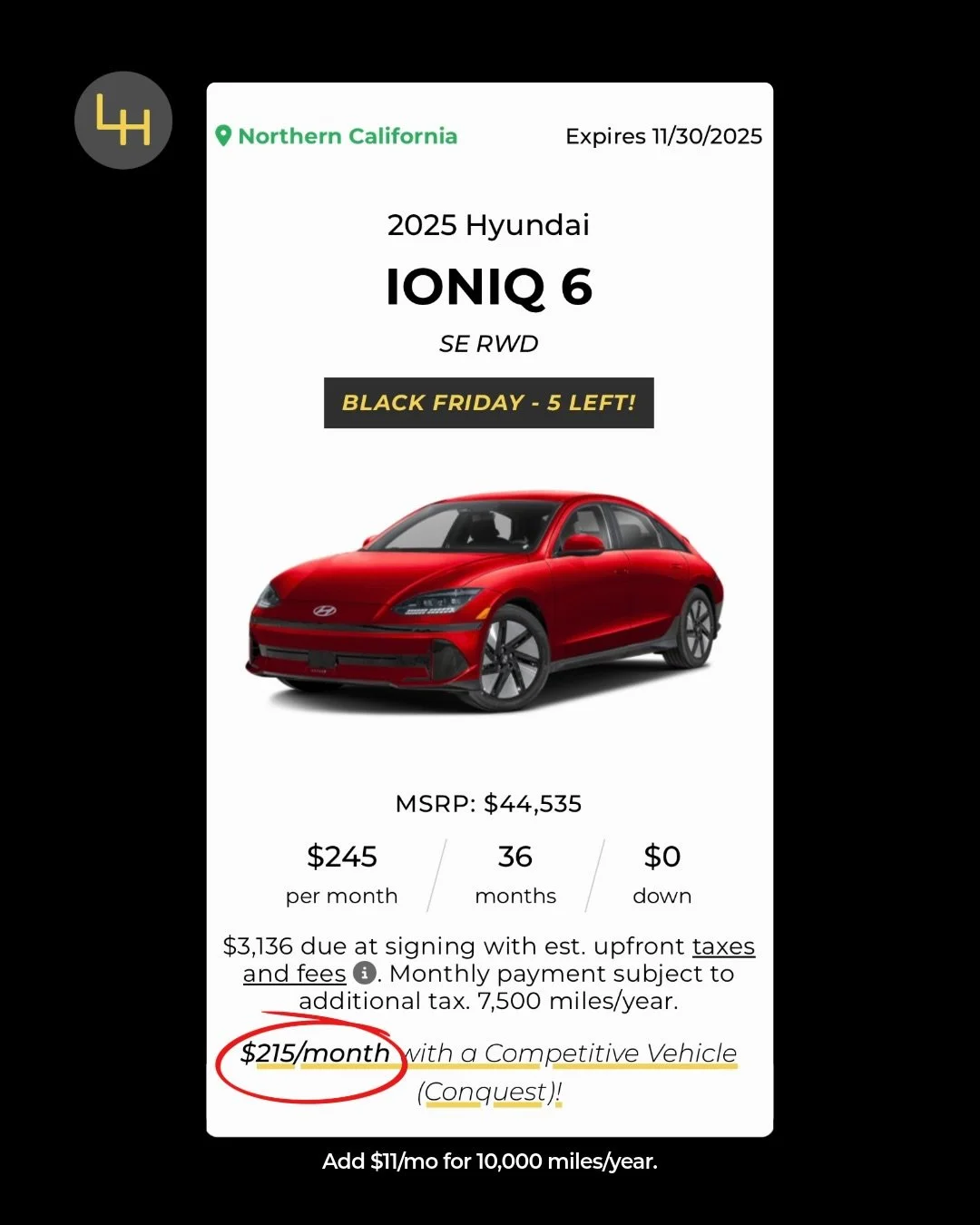 Black Friday Pre-Negotiated Deals are ending soon! Here&rsquo;s one car, one truck, one SUV &mdash; all incredible.

🚗 Northern California: Lease a 2025 Hyundai IONIQ 6 from $215/mo with Conquest. Eligible if you currently own or lease a 2014+ Honda