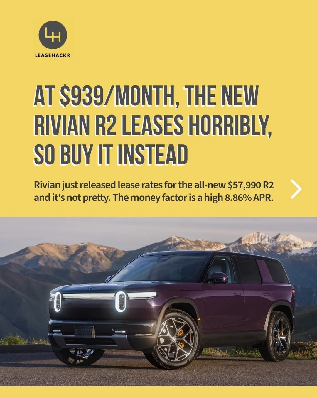EVs are usually better to lease than buy, but the all-new Rivian R2 is an exception.

We reverse-engineered the R2 lease program from Rivian&rsquo;s website, and it&rsquo;s not pretty. A sky-high .00369 money factor (8.86% APR) leads to a whopping $9