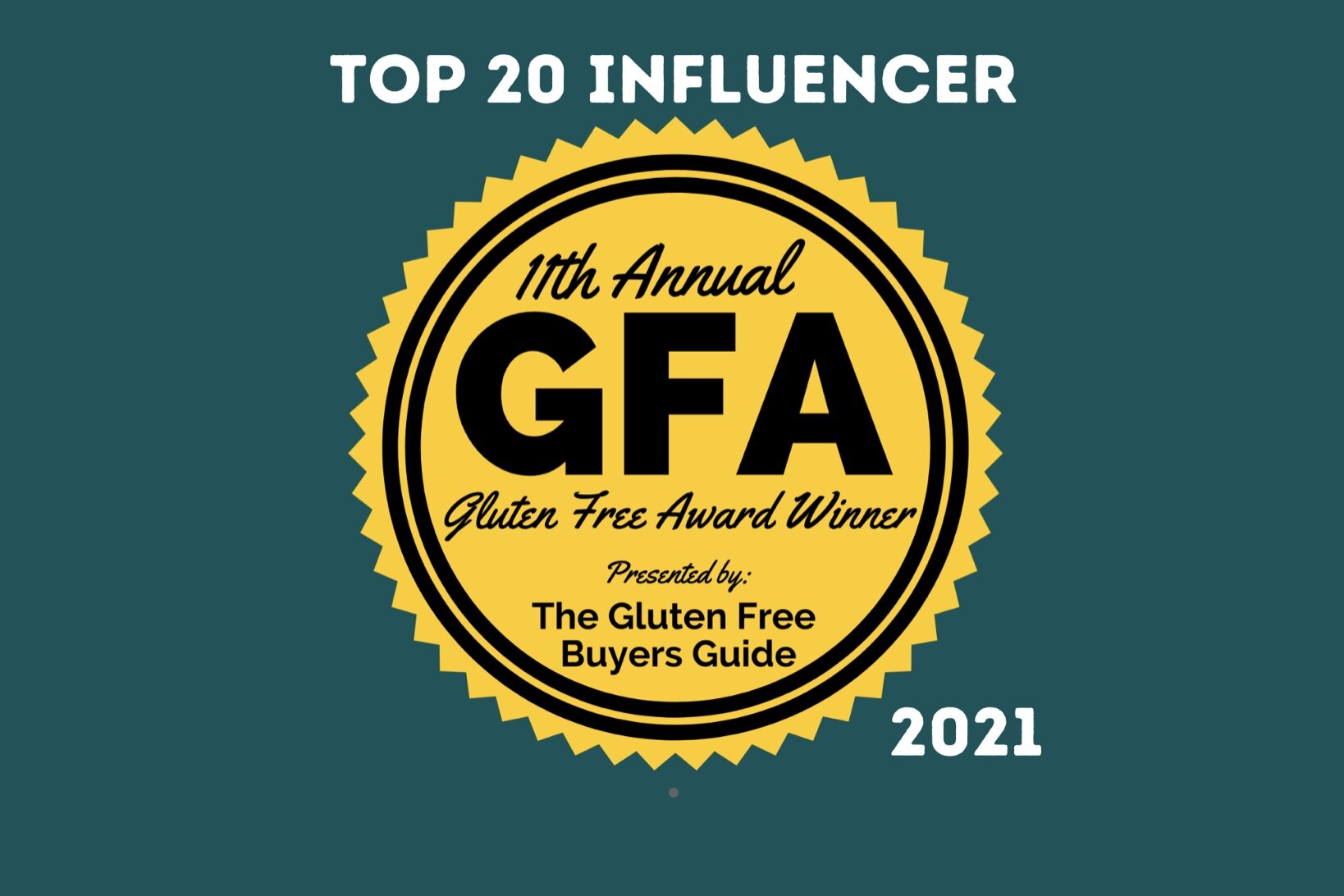 Named a Top 20 Influencer in The Gluten Free Buyer's Guide Awards