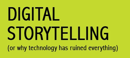 "Digital Storytelling"