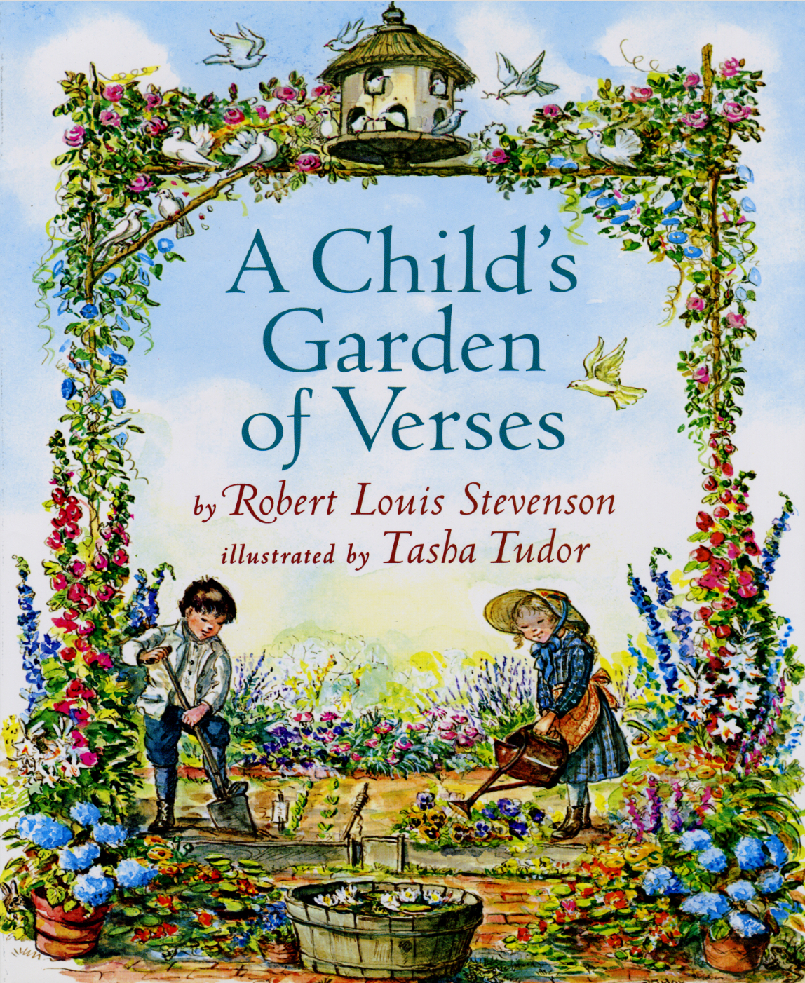 A Child’s Garden of Verses , by Robert Louis Stephenson; illustrated by Tasha Tudor
