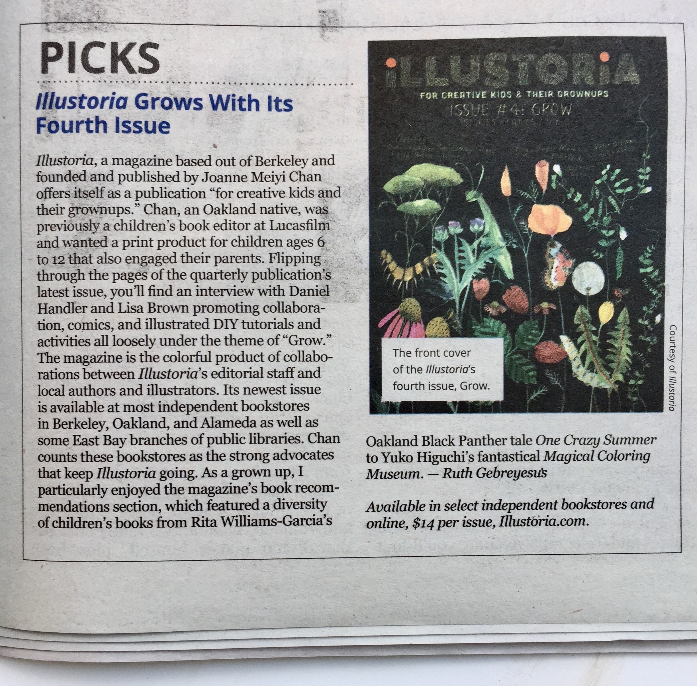 Review by Ruth Gebreyesus for East Bay Express, who notes that "As a grown up, I particularly enjoyed the magazine's book recommendations section, which featured a diversity of children's books from Rita Williams-Garcia's Oakland Black Panther tale One Crazy Summer to Yuko Higuchi's fantastical Magical Coloring Museum ."