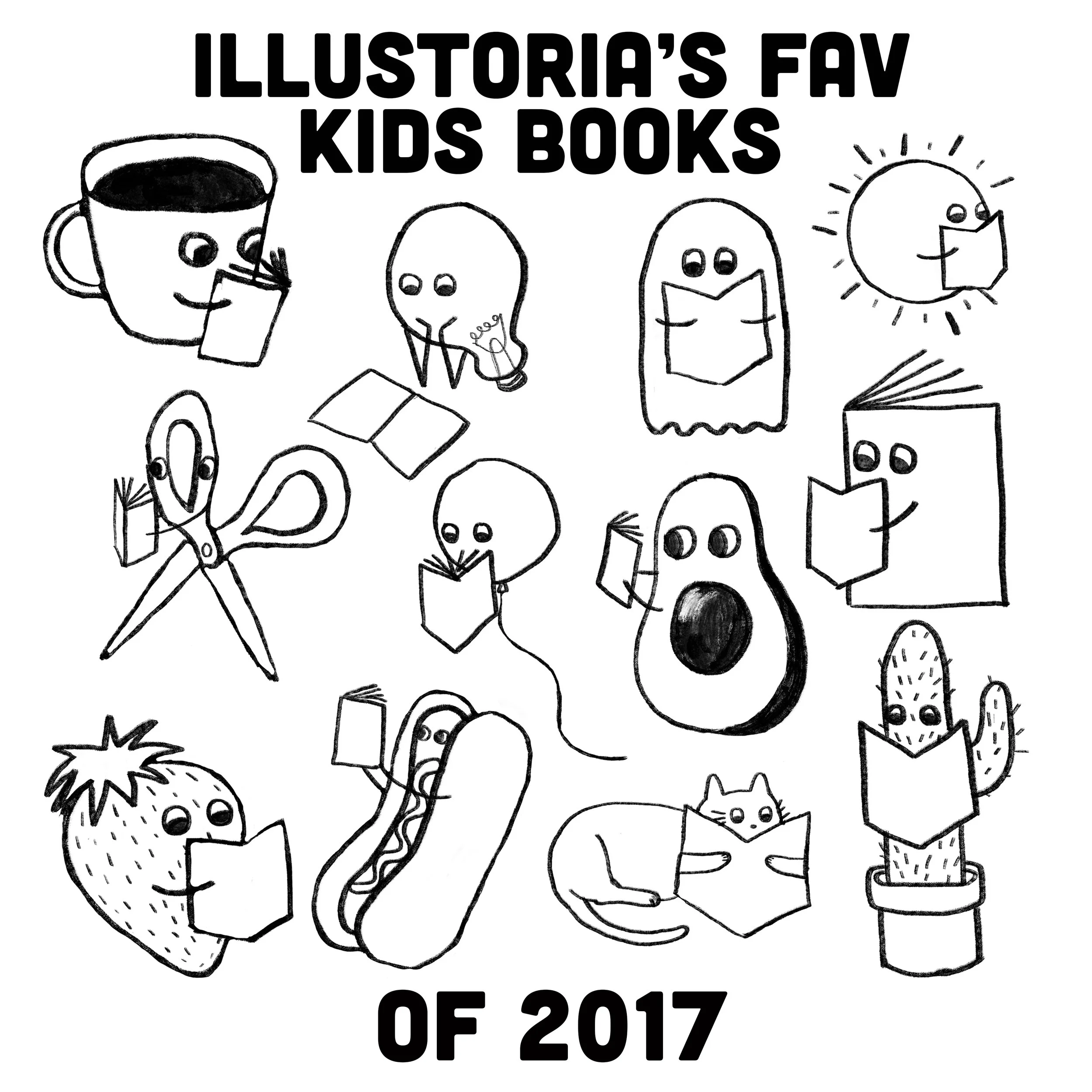 Illustoria's Fav Kids' Books of 2017