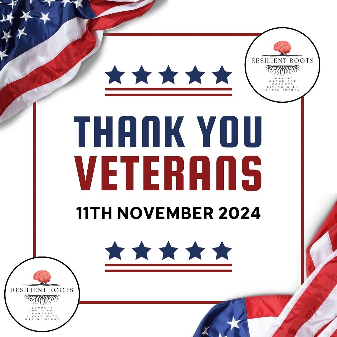 Resilient Roots (virtual) Support Group for Parents Living with Brain Injury would like to thank our veterans for their service to our country! You are appreciated &amp; Resilient Roots is here to support you! 🇺🇸

Next mtg. Nov. 21

#veterans #vete