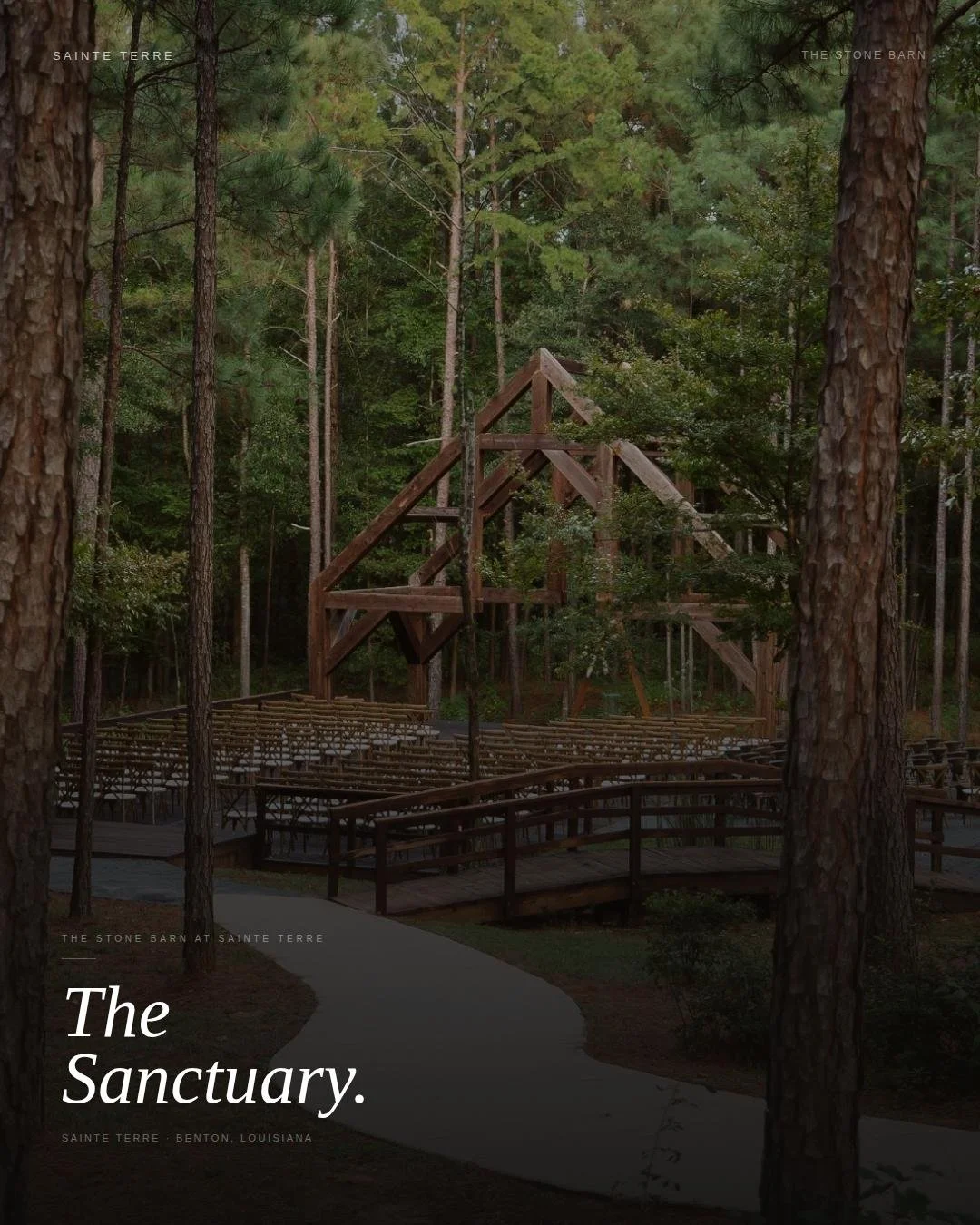 We'd like to introduce you to The Sanctuary.
 
It's our outdoor ceremony space tucked into the pines at The Stone Barn &mdash; and it finally has a name that fits.
 
When my dad helped us name this property years ago, he chose Sainte Terre. It's Fren