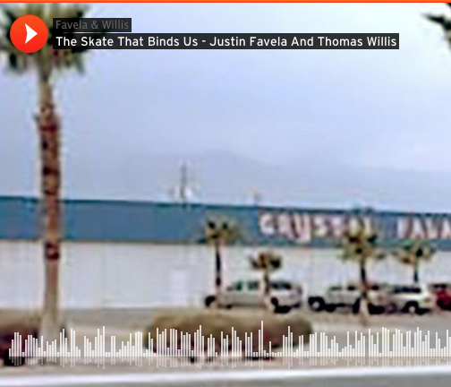 The Skate That Binds Us Just Favela Thomas Willis Crystal Palace Skating Center Las Vegas.png