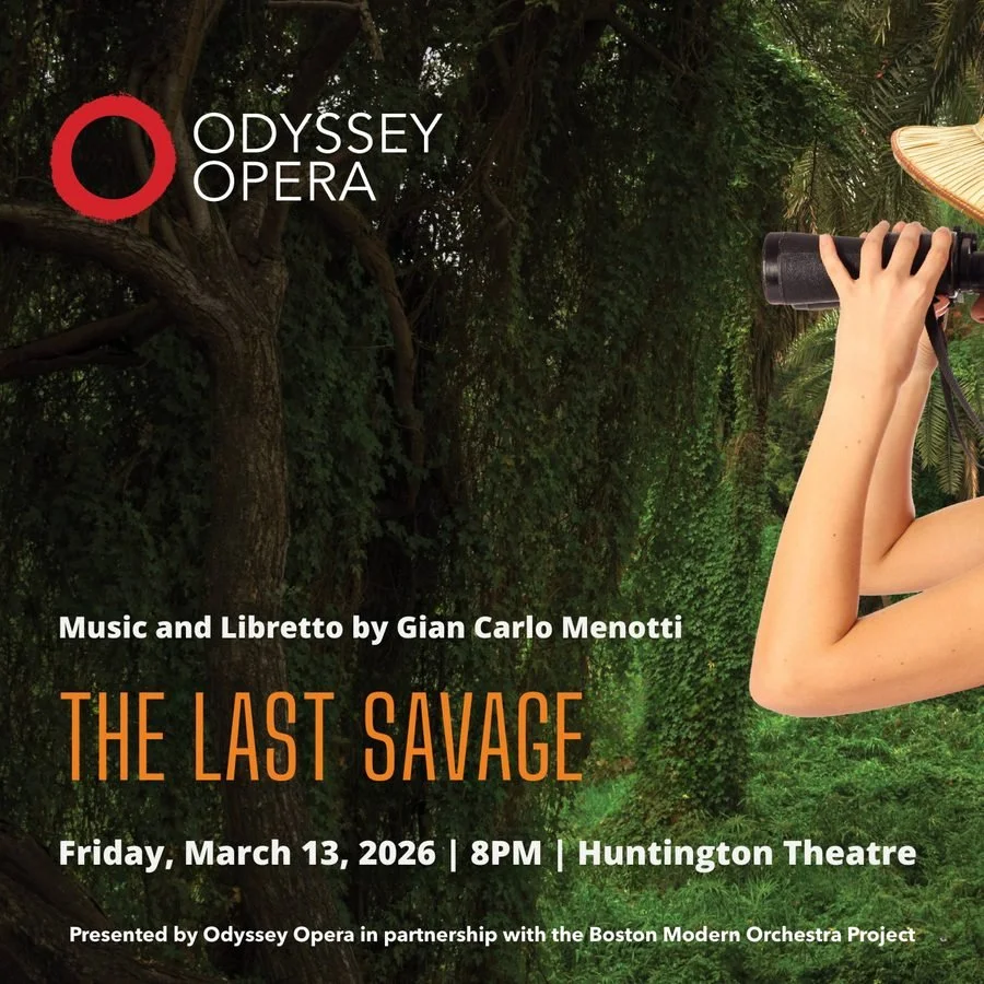 Odyssey Opera: The Last Savage, Menotti