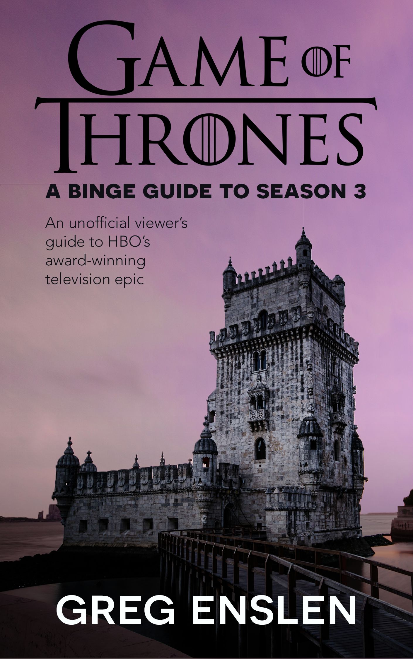 Game of Thrones: A Binge Guide (6 Book Series)