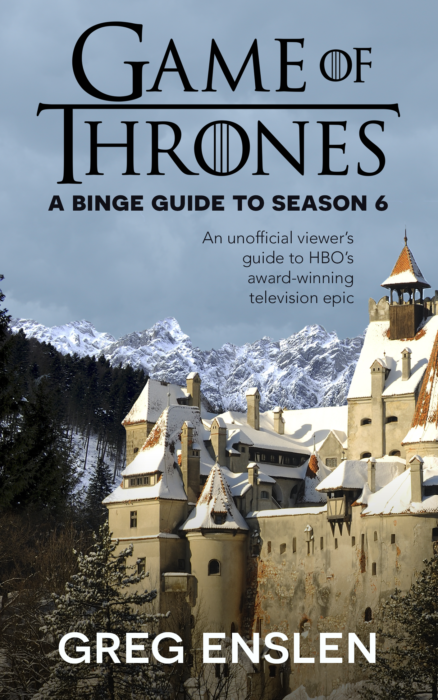 Game of Thrones: A Binge Guide to Season 6